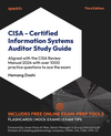CISA – Certified Information Systems Auditor Study Guide - Third Edition