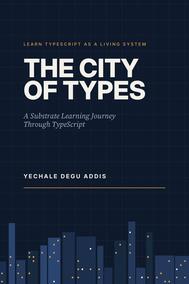 The City of Types