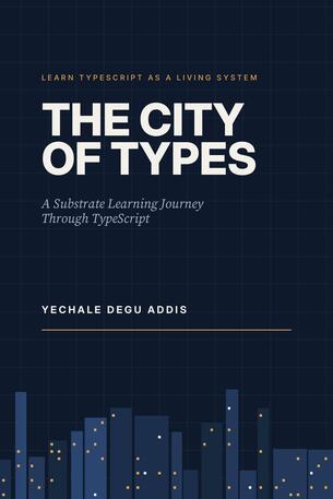 The City of Types