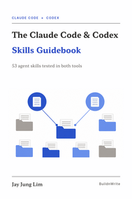 The Claude Code & Codex Skills Guidebook