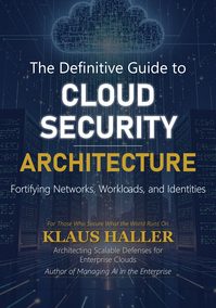 The Definitive Guide to Cloud Security Architecture