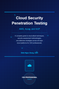 Cloud Security Penetration Testing: AWS, Azure, and GCP
