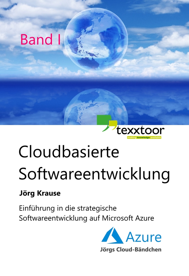 Cloudoptimierte Softwareentwicklung [Leanpub PDF/iPad/Kindle]