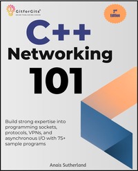 C++ Networking 101, Second Edition