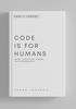 Code Is for Humans cover