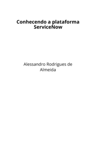 Conhecendo a plataforma ServiceNow