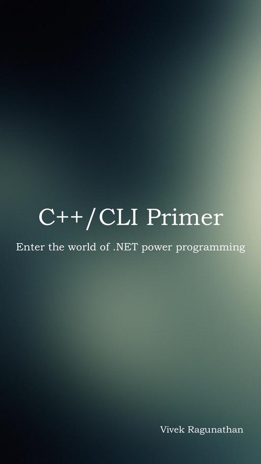 C++/CLI Primer [Leanpub PDF/iPad/Kindle]