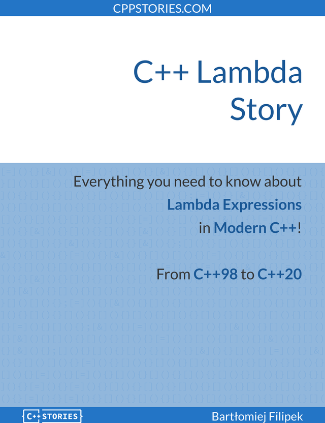 C++ Lambda Story by Bartłomiej Filipek [Leanpub PDF/iPad/Kindle]