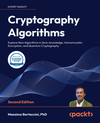 Cryptography Algorithms - Second Edition