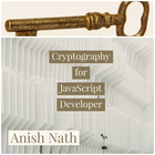 Cryptography for Java Script Developer