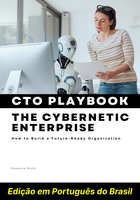 O Playbook do CTO para a Empresa Cibernética (Edição em Português do Brasil)