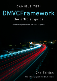 DMVCFramework - the official guide (2nd edition)