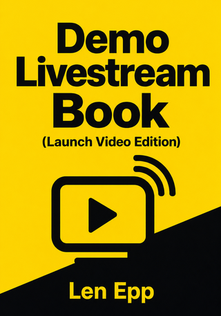 Demo Livestream Book (Launch Video Edition)