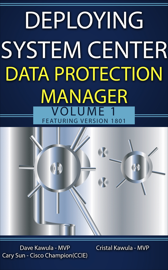 Deploying System Center Data Protection Manager… [PDF/iPad/Kindle]
