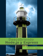 Descubriendo Node.js y Express