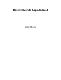 Desenvolvendo Apps Android