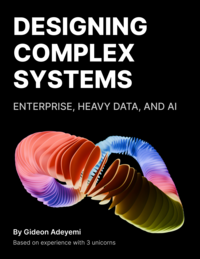 Designing Complex Systems: Enterprise, Heavy Data, and AI