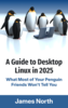 A Guide to Desktop Linux in 2025 cover