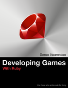 Developing Games With Ruby