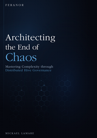 Architecting the End of Chaos