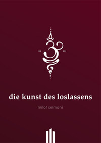 Die Kunst des Loslassens