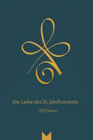 Die Liebe des 21 Jahrhunderts