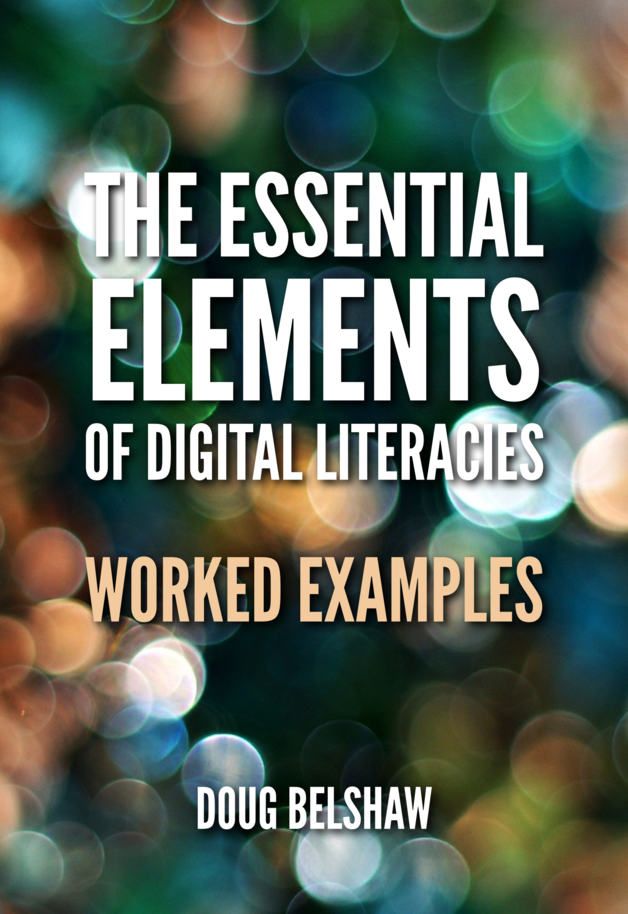 Essential Elements of Digital Literacies… [PDF/iPad/Kindle]