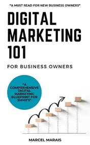 Digital Marketing 101 For New Business Owners