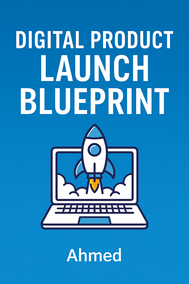 Digital Product Launch Blueprint
