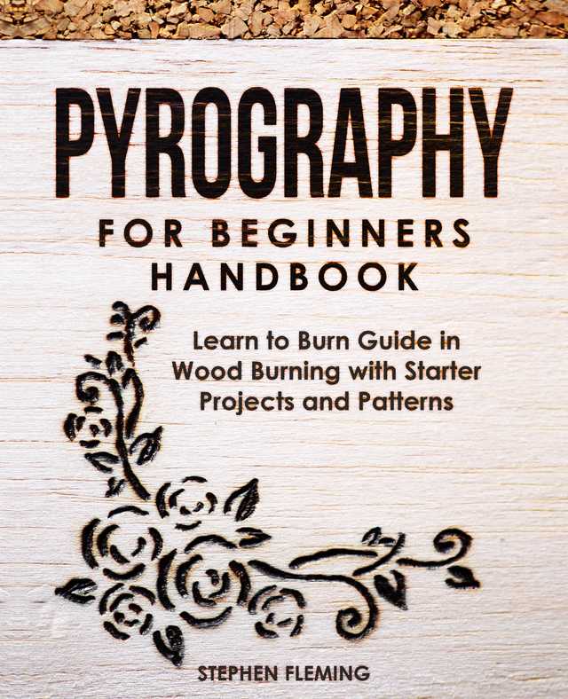 Pyrography for Beginners Handbook [Leanpub PDF/iPad/Kindle]