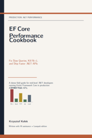 EF Core Performance Cookbook