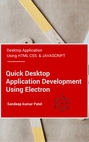 Quick Desktop Application Development Using Electron