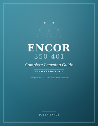ENCOR 350-401 v1.2 Complete Learning Guide