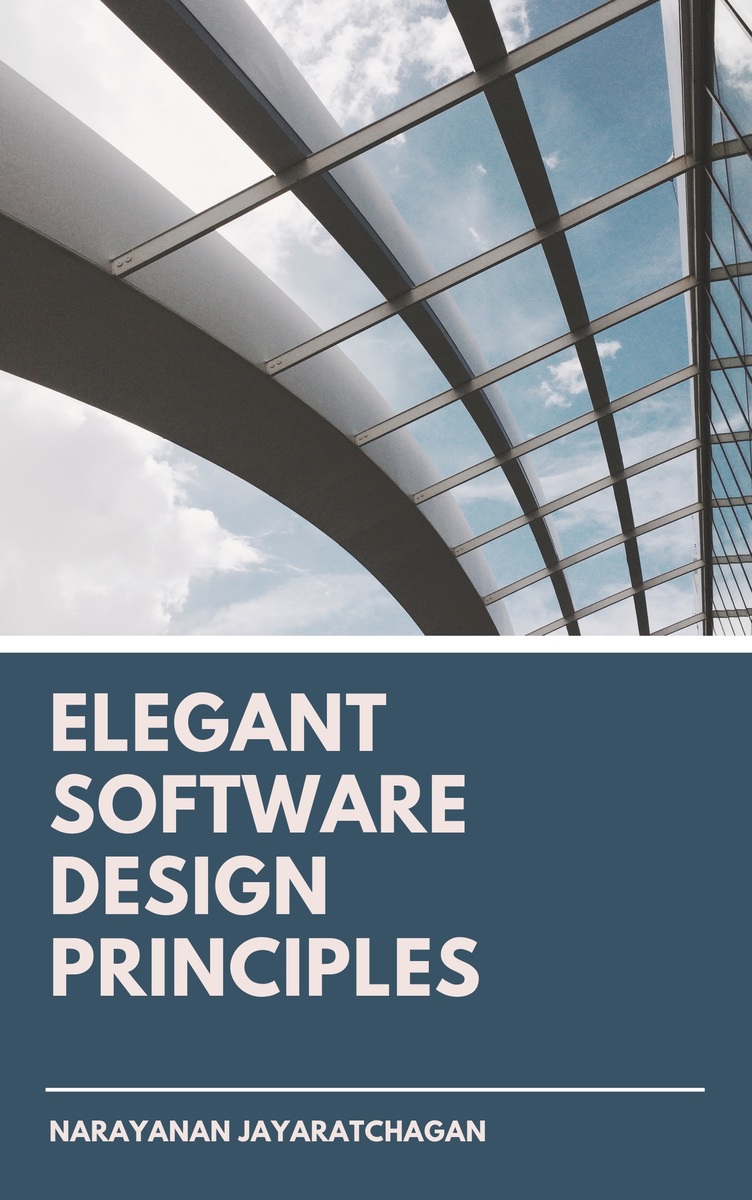 Elegant Software By Narayanan Jayaratchagan Pdf Ipad Kindle