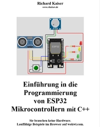 Einführung in die Programmierung  von ESP32 Mikrocontrollern mit C++