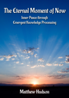 The Eternal Moment of Now