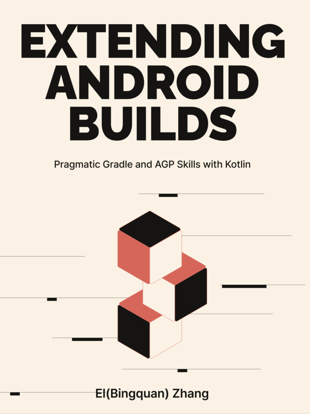 Extending Android Builds by El Zhang [Leanpub PDF/iPad/Kindle]