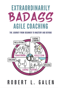 Extraordinarily Badass Agile Coaching auf Deutsch