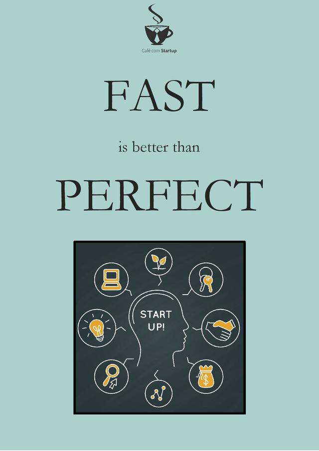 Fast Is Better Than Perfect [Leanpub PDF/iPad/Kindle]