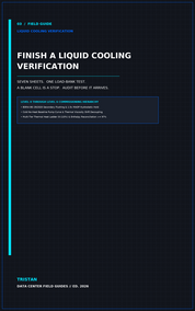 Finish a Liquid Cooling Verification