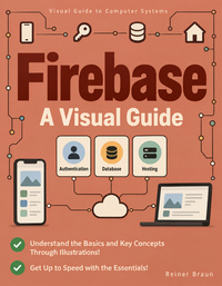 Firebase A Visual Guide