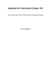 Material for Fred Hutch Cluster 101