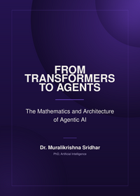 From Transformers to Agents