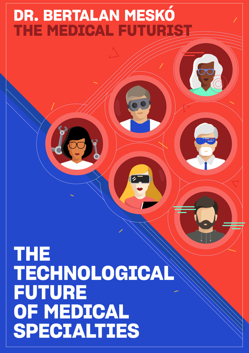 Technological Future Of By Bertalan Mesko Pdfipadkindle - 