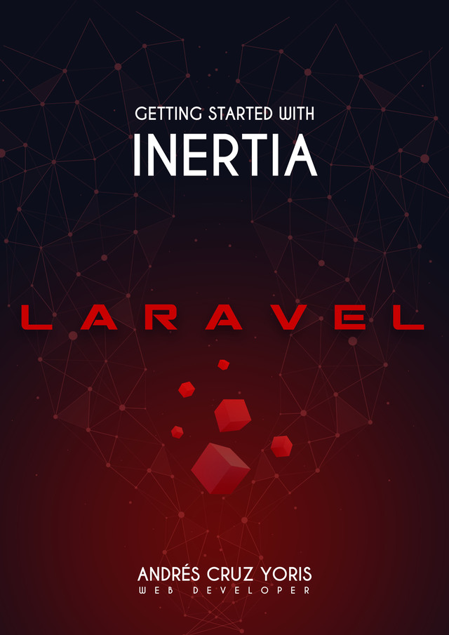 Getting started Laravel 12 Inertia… by andres [PDF/iPad/Kindle]