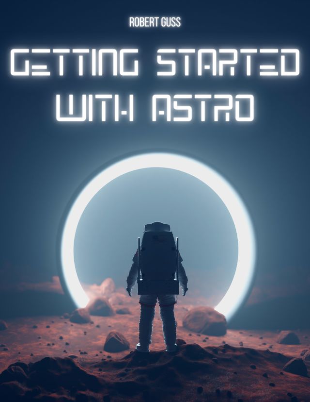 Getting started with Astro [Leanpub PDF/iPad/Kindle]