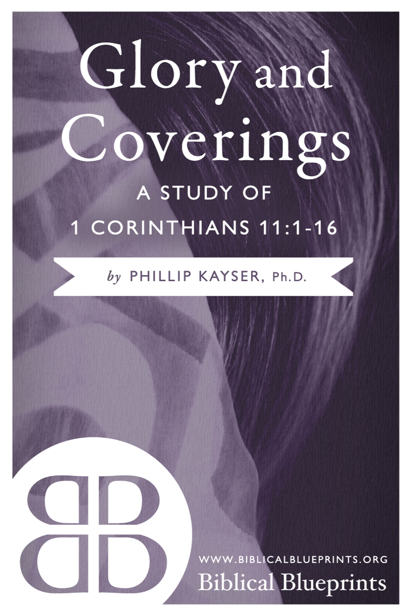 Glory And Coverings By Phillip Kayser Leanpub Pdfipadkindle