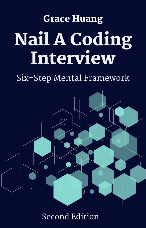 Nail A Coding Interview… by Grace Huang [PDF/iPad/Kindle]