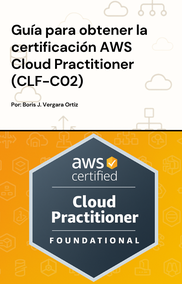 Guía para obtener la certificación AWS Cloud Practitioner (CLF-C02)