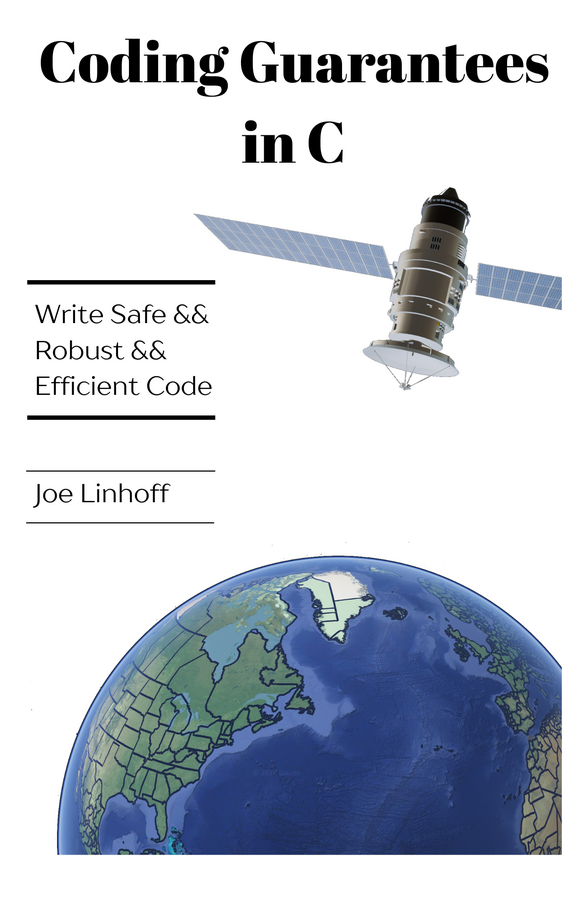 Guarantees For Writing Good Code in C [Leanpub PDF/iPad/Kindle]